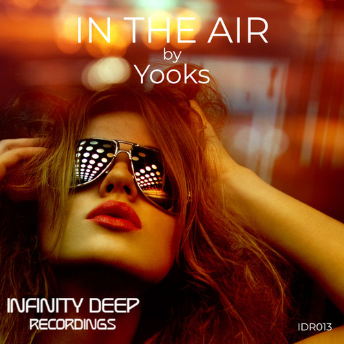 Yooks - In The Air [IDR013]